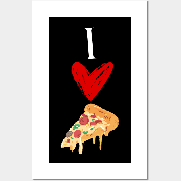 I love Pizza, cute design Wall Art by JK Mercha